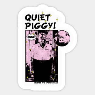 Quiet-piggy Sticker